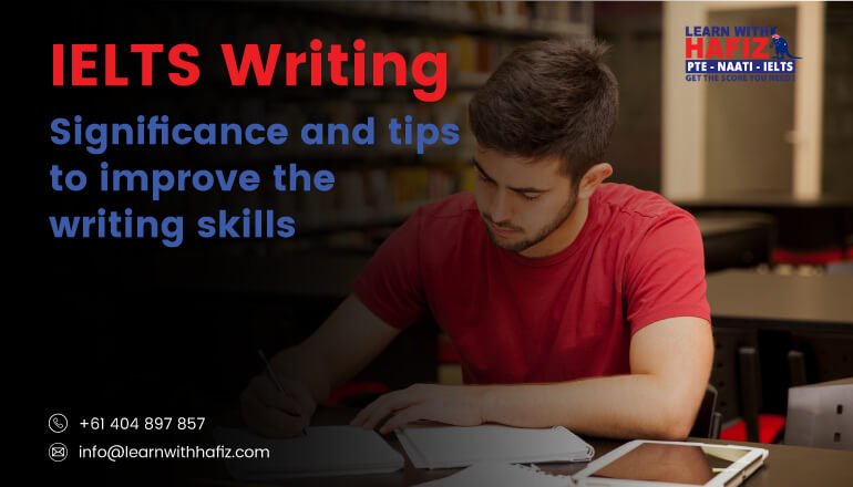 IELTS WRITING Improve The Writing Skills