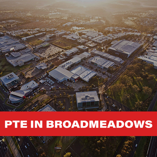 PTE IN broadmeadows PTE IN broadmeadows