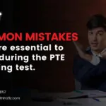 Avoid these Mistake during the PTE speaking test